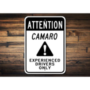 attention-camaro-experienced-drivers-only-sign