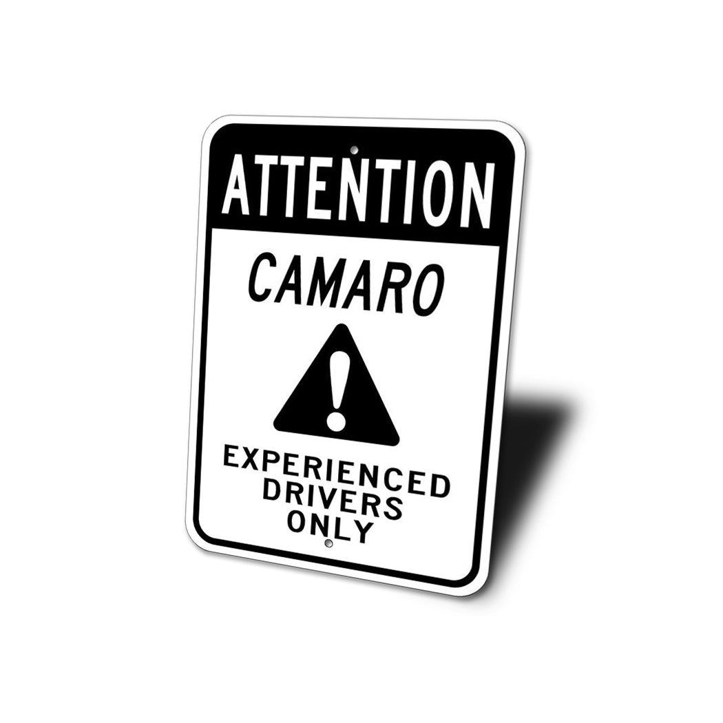 attention-camaro-experienced-drivers-only-sign