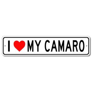 I Love My Camaro - Aluminum Sign
