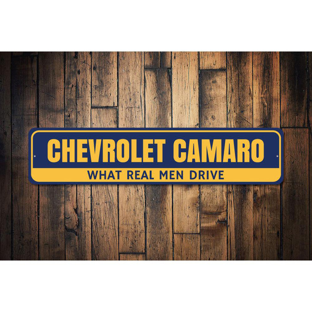 camaro-what-real-men-drive-aluminum-sign