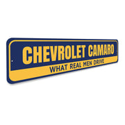 camaro-what-real-men-drive-aluminum-sign