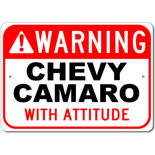 camaro-warning-with-attitude-aluminum-sign