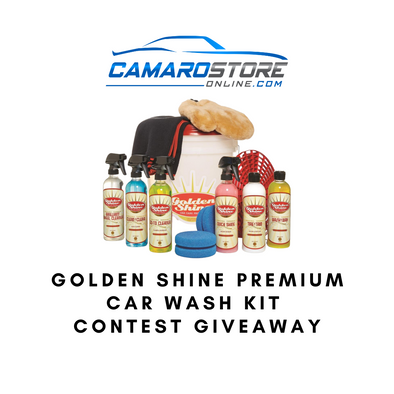 The CamaroStoreOnline.com Golden Shine Premium Car Wash Kit Contest Giveaway