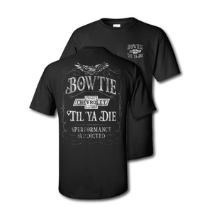 Chevrolet Black Bowtie Till Ya Die Performance Addicted T-Shirt
