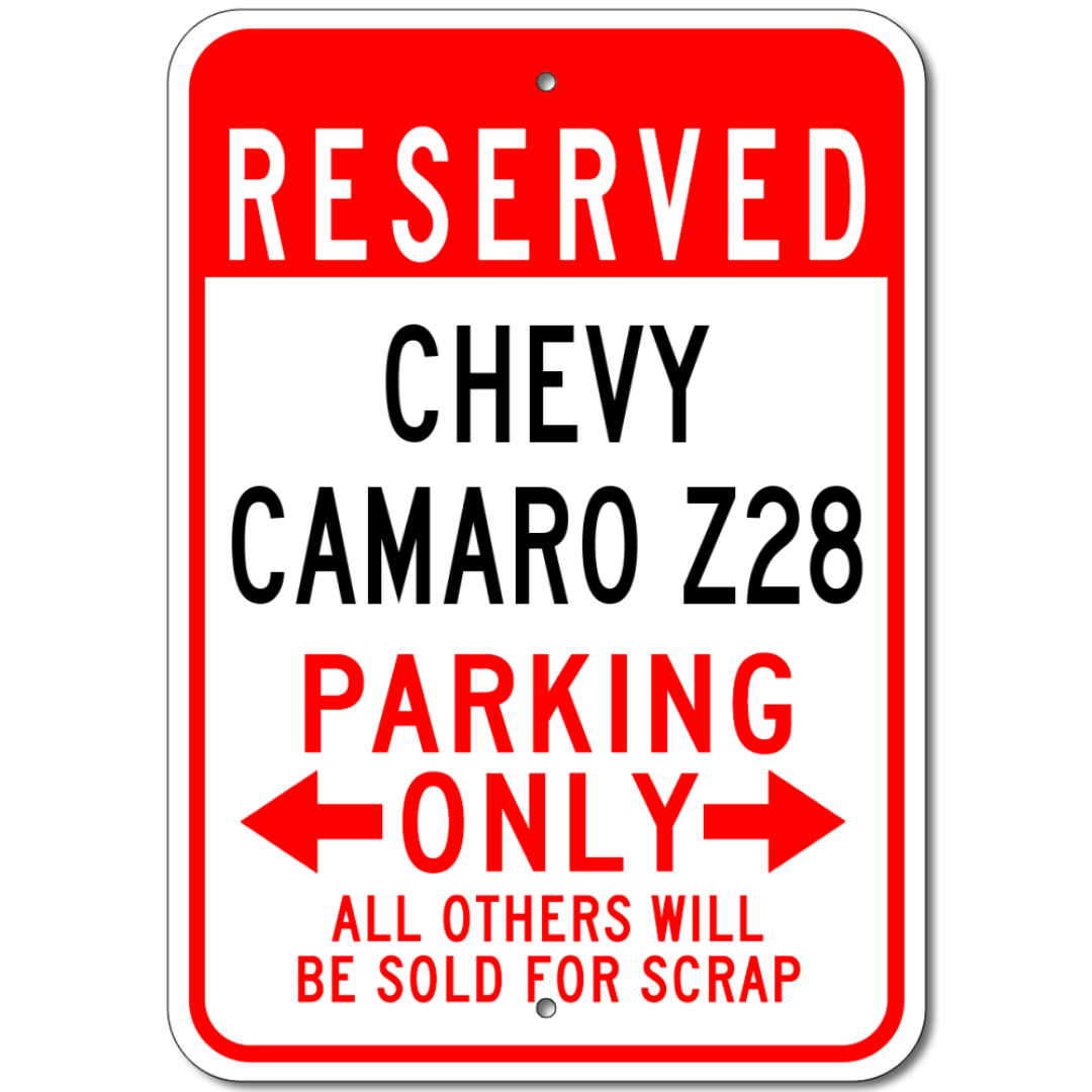 Chevy Camaro Z28 Reserved Parking Only - Aluminum Sign