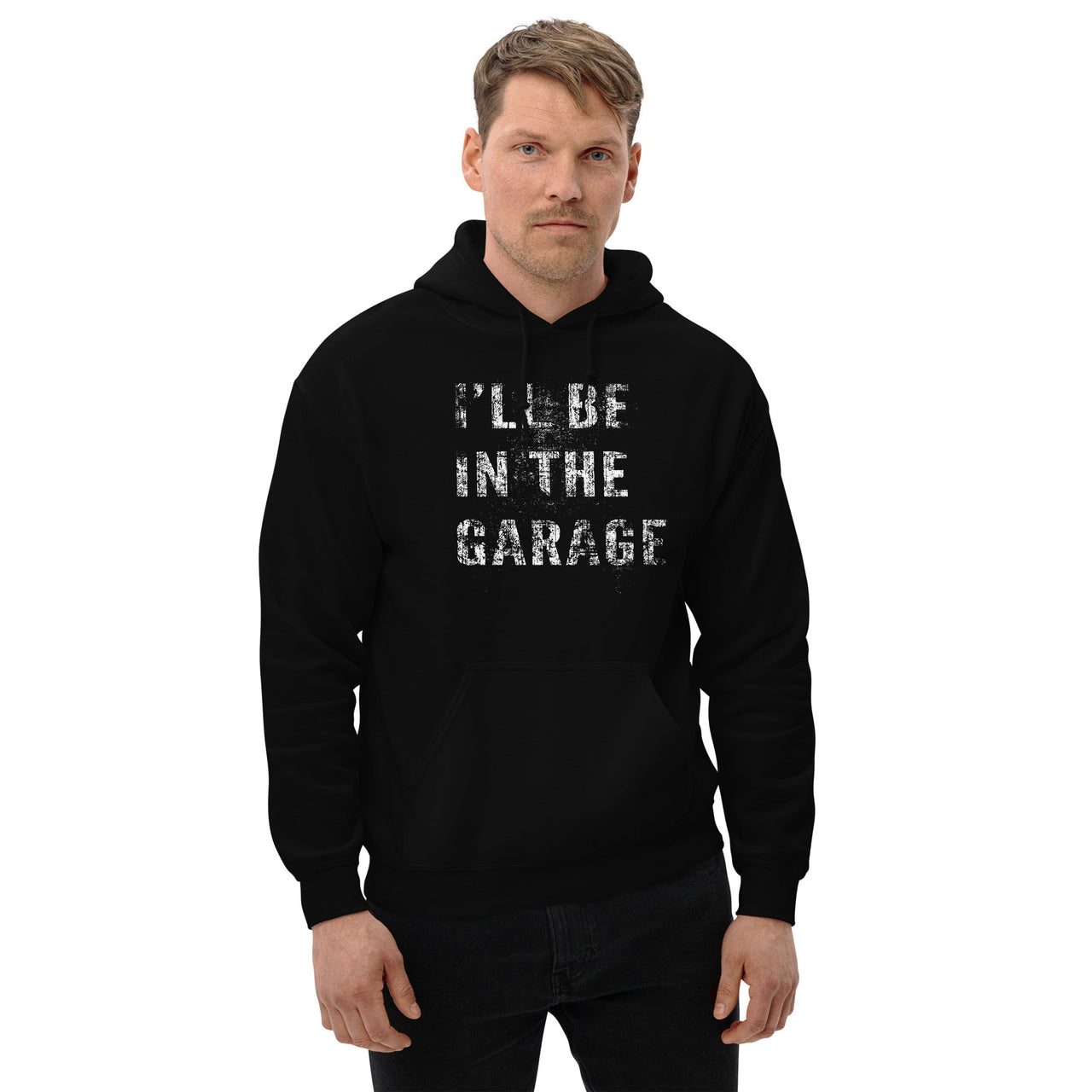 I'll Be In The Garage, Mechanic Sweatshirt Camaro Enthusiast Hoodie