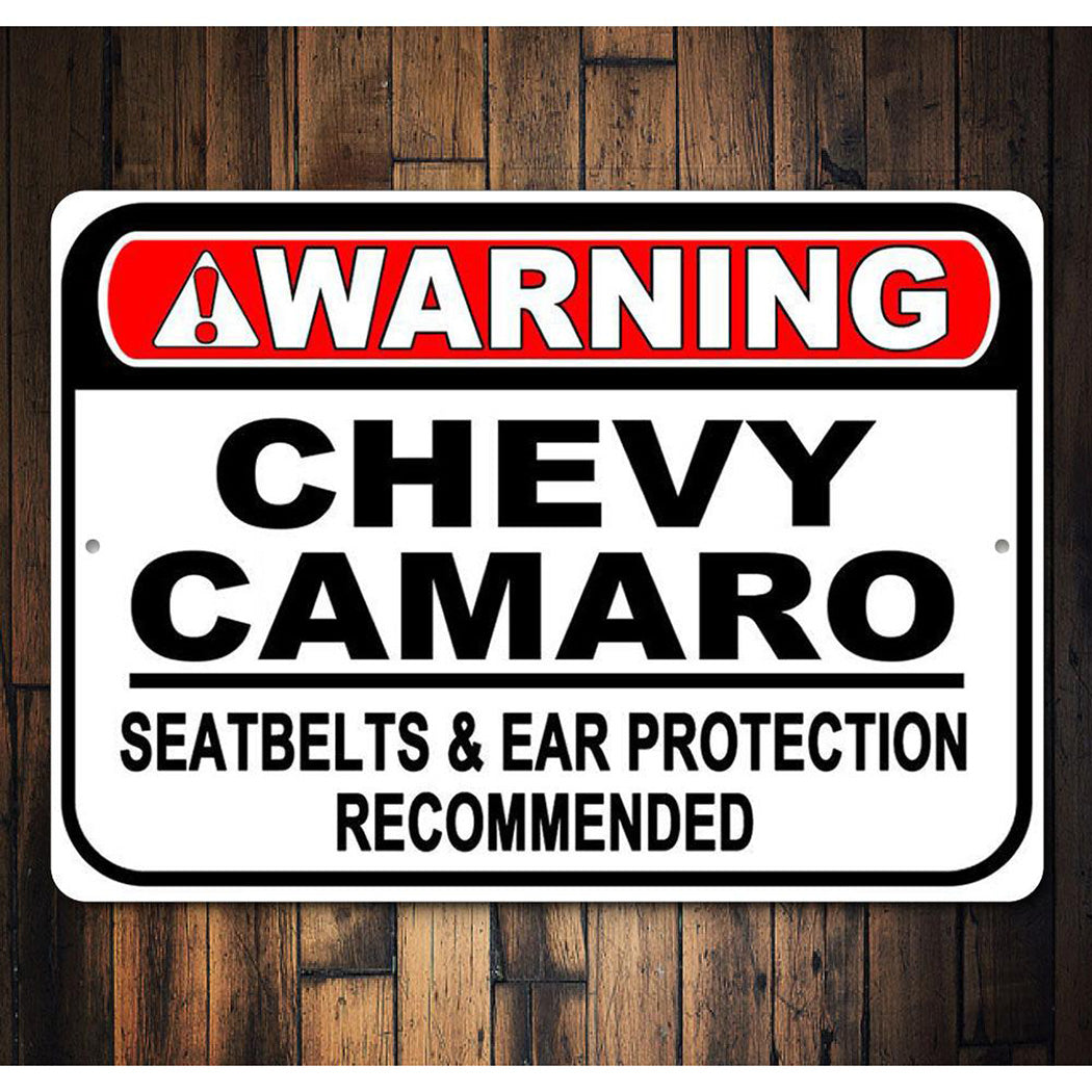 camaro-warning-seatbelts-and-ear-protection-recommended-aluminum-sign