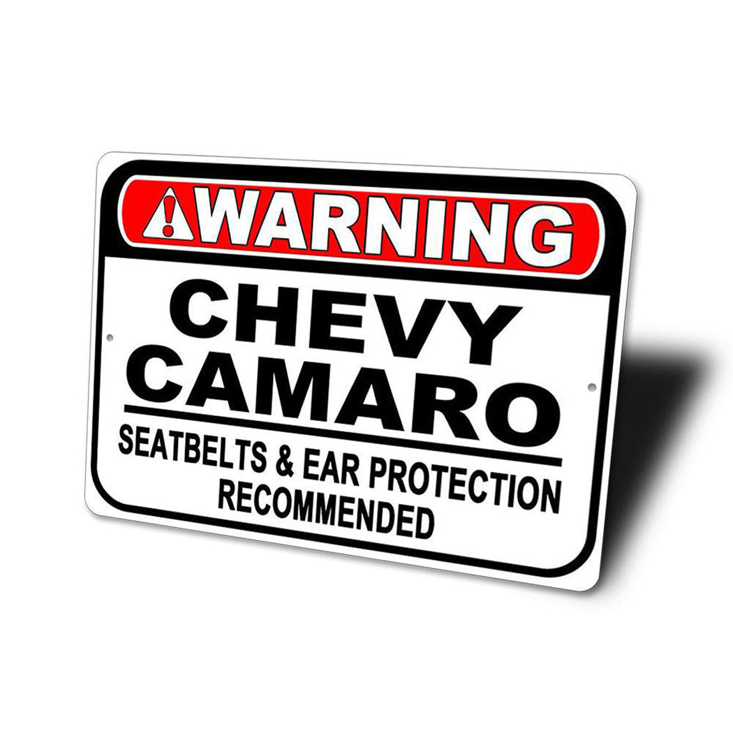 camaro-warning-seatbelts-and-ear-protection-recommended-aluminum-sign