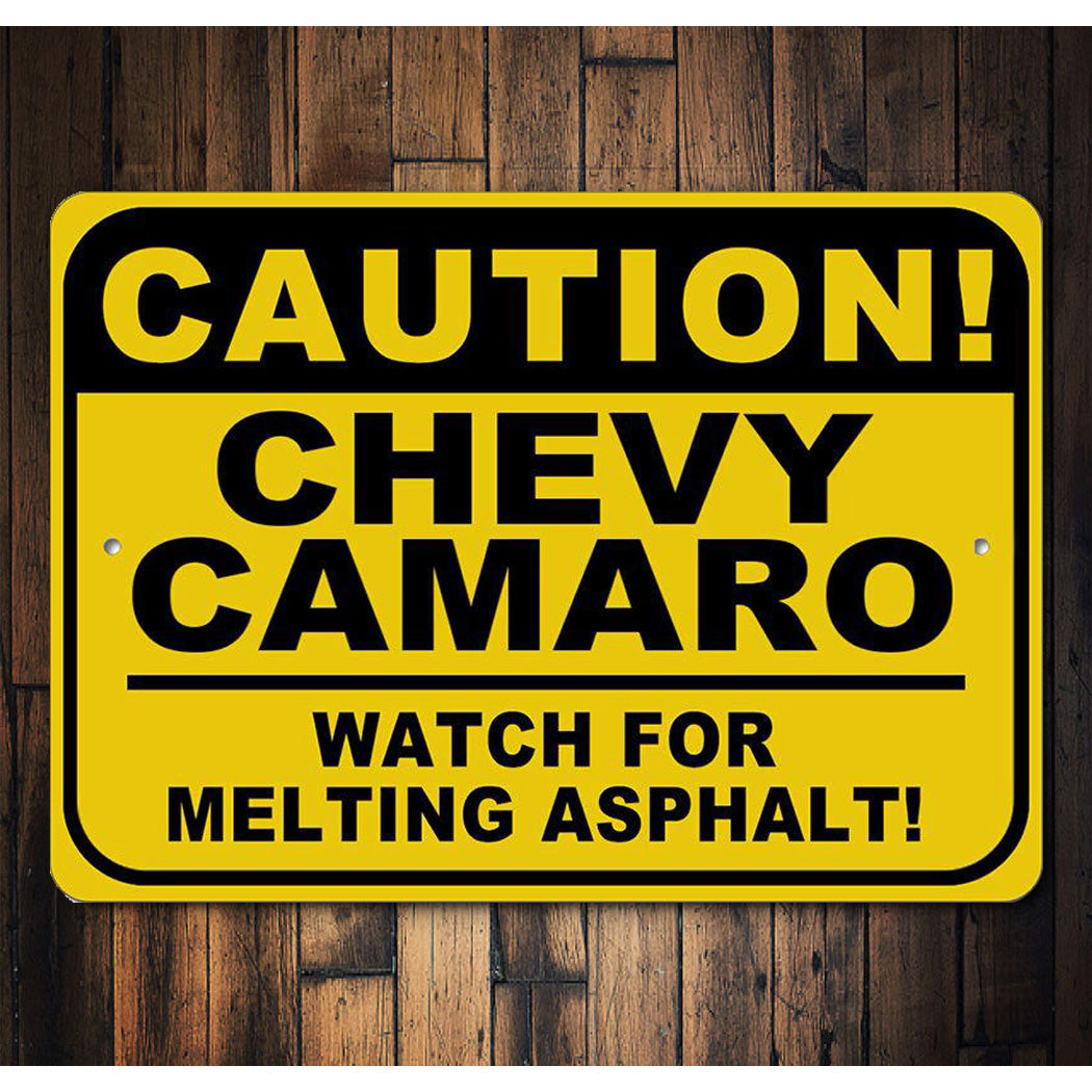 camaro-caution-watch-for-melting-asphalt-aluminum-sign