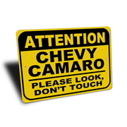 chevy-camaro-attention-please-look-don-t-touch-aluminum-sign