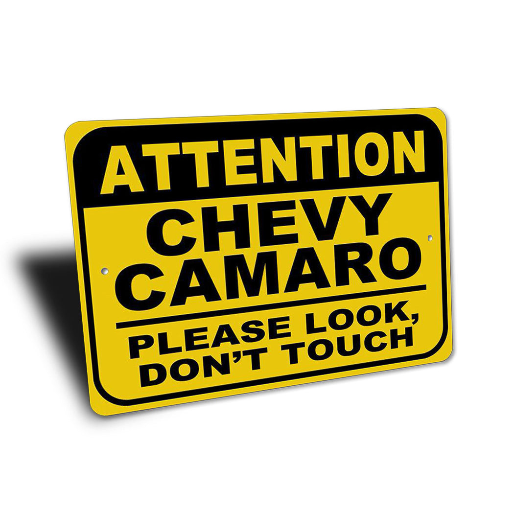 chevy-camaro-attention-please-look-don-t-touch-aluminum-sign