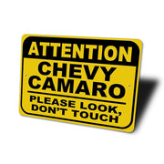 chevy-camaro-attention-please-look-don-t-touch-aluminum-sign