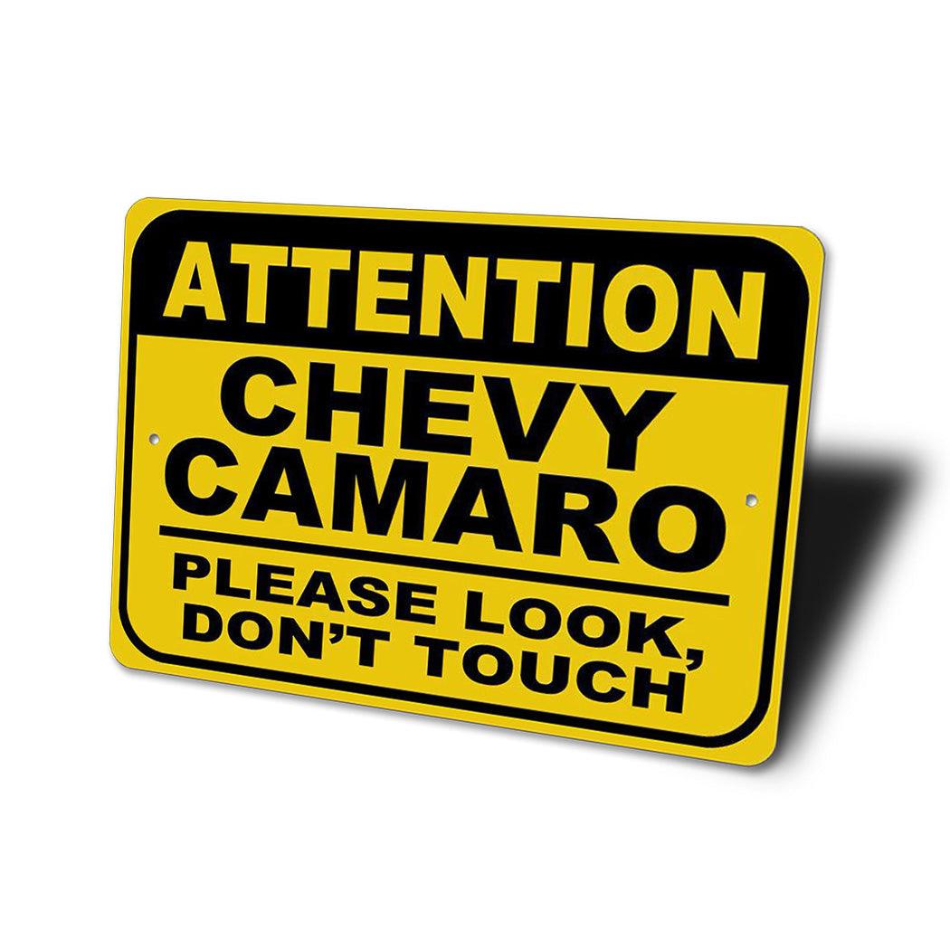 chevy-camaro-attention-please-look-don-t-touch-aluminum-sign