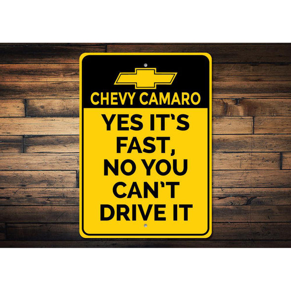 Camaro - Yes It's Fast - Aluminum Sign