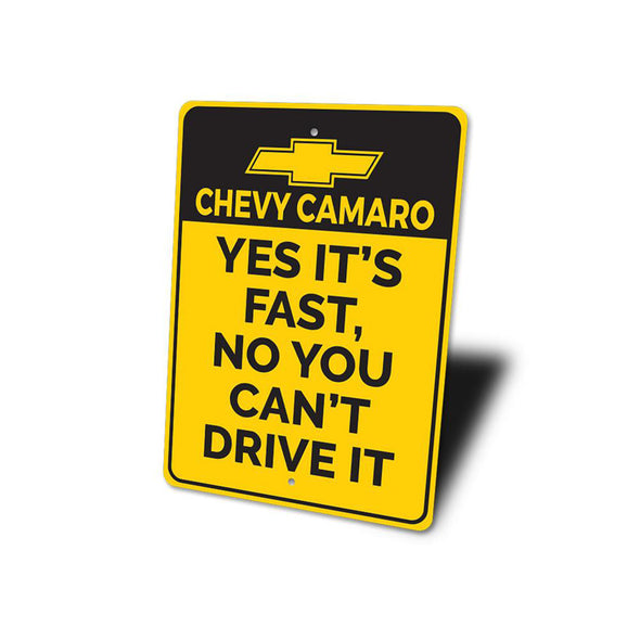 Camaro - Yes It's Fast - Aluminum Sign