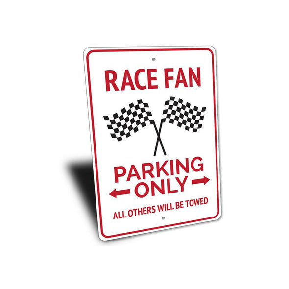 Race Fan Parking Only - Aluminum Sign