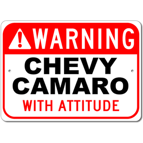 Camaro - Warning! with Attitude - Aluminum Sign