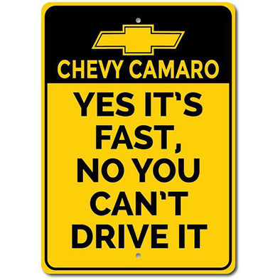 Camaro - Yes it's fast- Aluminum Sign