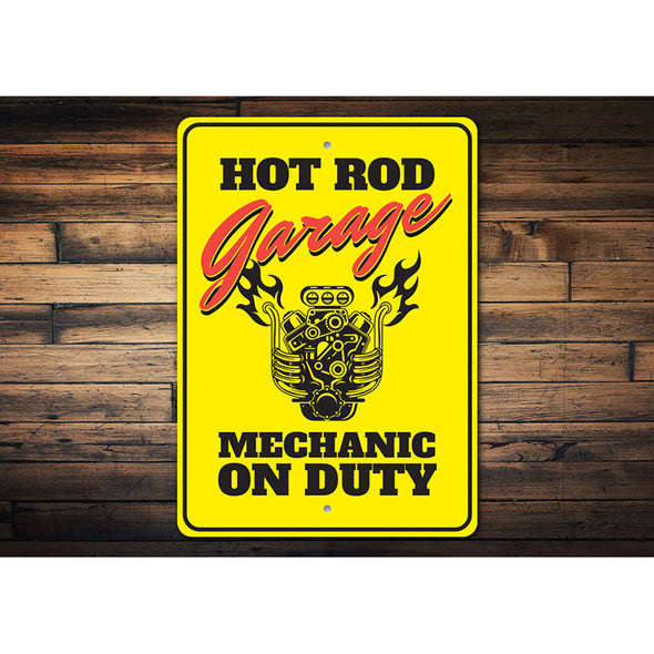 Hot Rod Garage Mechanic on Duty - Aluminum Sign