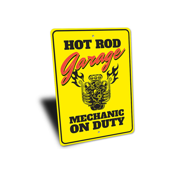 Hot Rod Garage Mechanic on Duty - Aluminum Sign