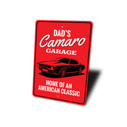 dads-camaro-garage-home-of-an-american-classic-aluminum-sign