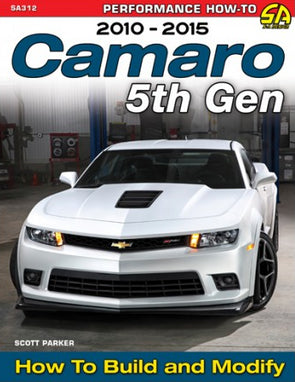 2010-2015 Chevrolet Camaro Camaro 5th Gen 2010-2015: How to Build and Modify