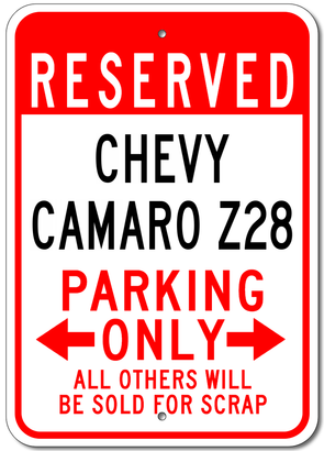 Chevy Camaro Z28 Reserved Parking Only - Aluminum Sign