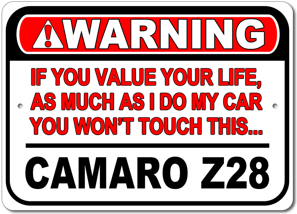 camaro-z28-warning-value-your-life-aluminum-sign