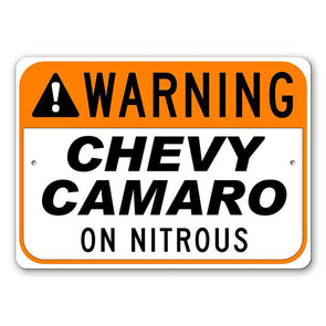 Warning: Chevy Camaro On Nitrous Sign