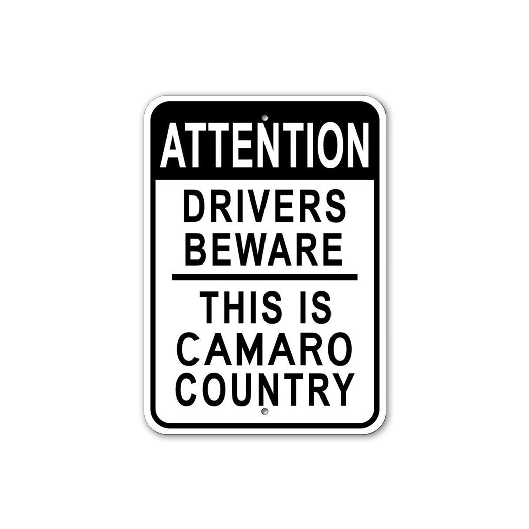 drivers-beware-this-is-camaro-country-sign