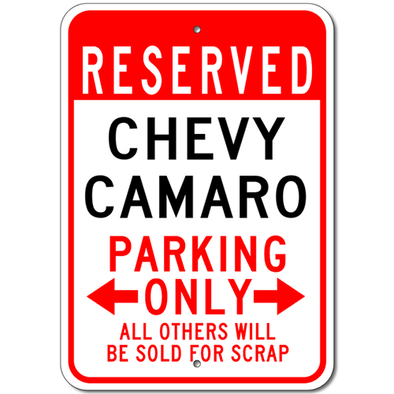 Chevy Camaro Reserved Parking Only - Aluminum Sign