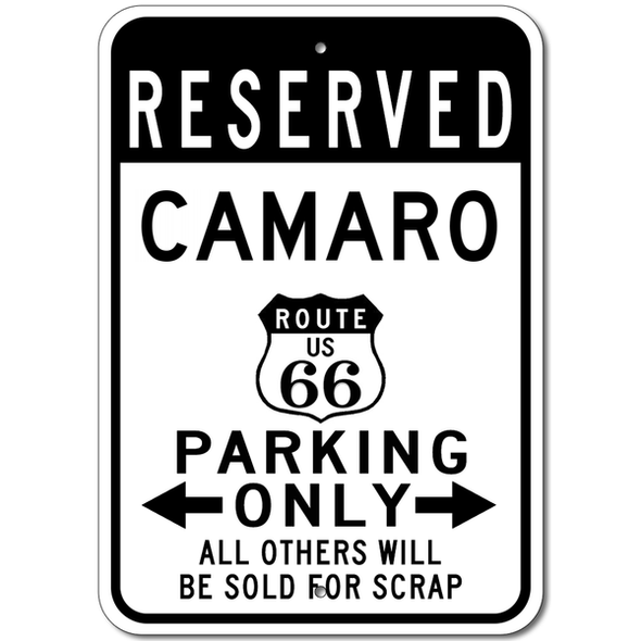 Camaro Route 66 Reserved Parking - Aluminum Sign