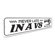 never-late-in-a-v8-chevrolet-sign-aluminum-sign